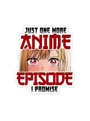 Just-one-more-anime-sticker_comicsense.jpg Just One More Episode Sticker